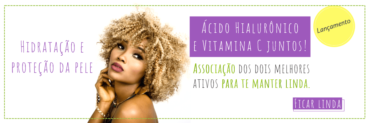 Ácido Hialurônico e Vitamina C